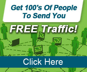 Get 100’s of people to send you FREE traffic!